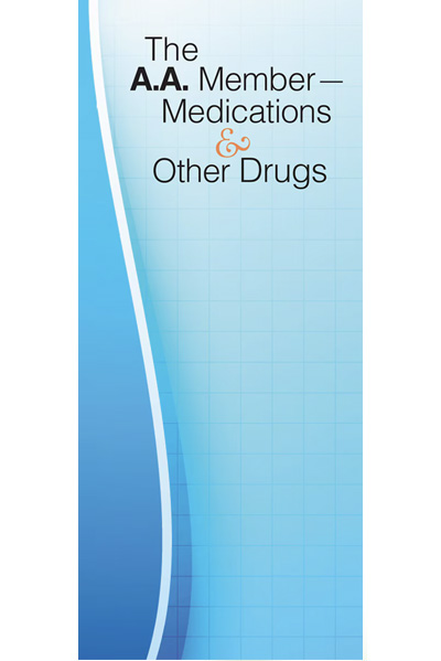 P-11 The A.A. Member - Medications and Other Drugs